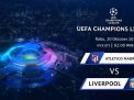 Prediksi Atletico Madrid vs Liverpool: The Reds Unggul Sejarah atas Los Colchoneros