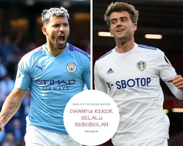 Man City vs Leeds: The Citizens Dihantui Rekor selalu Kebobolan