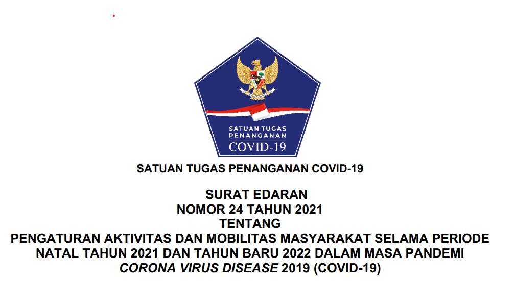 Satgas Covid-19 Terbitkan SE Pengaturan Aktivitas Masyarakat selama Periode Nataru