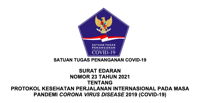 Berlaku Hari Ini, Begini Isi Surat Edaran Satgas COVID-19 tentang Perjalanan Internasional saat Pandemi